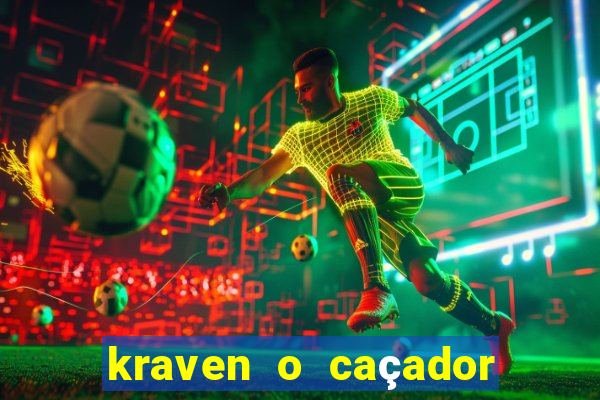 kraven o caçador download torrent